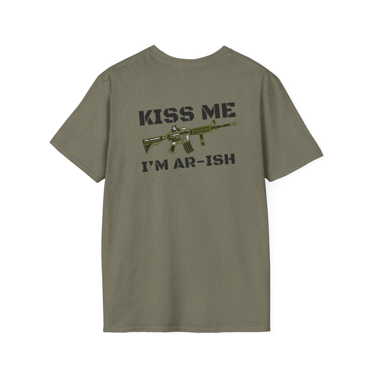 "Kiss Me I’m AR-ish" T-Shirt Unisex