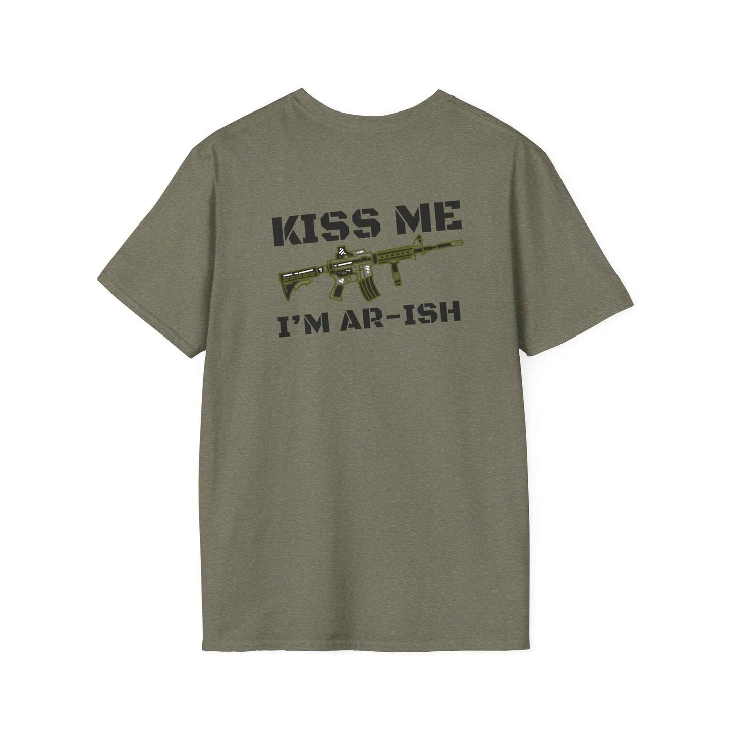 "Kiss Me I’m AR-ish" T-Shirt Unisex