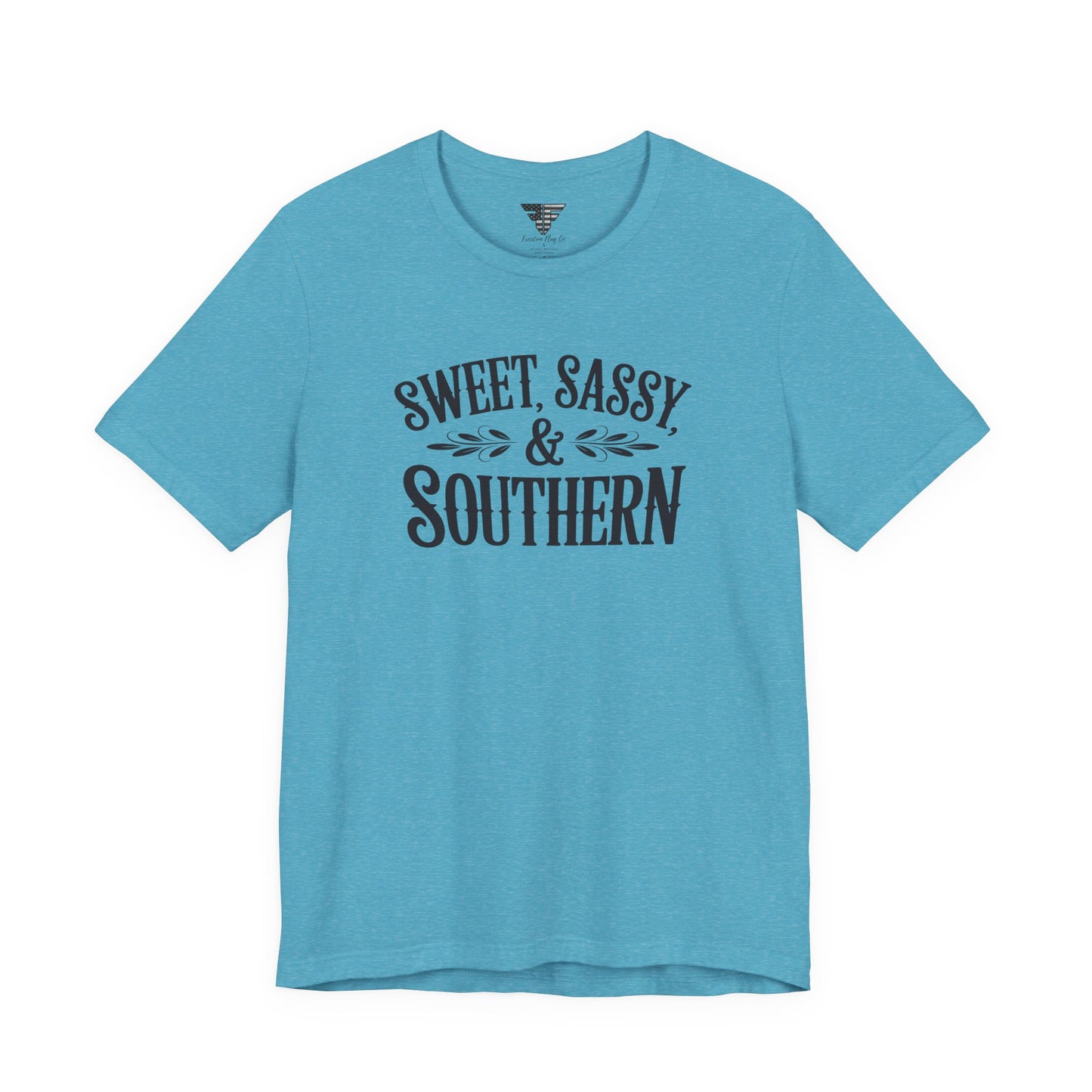 Sweet, Sassy & Southern Tee – Stylish Southern Charm Graphic T-Shirt