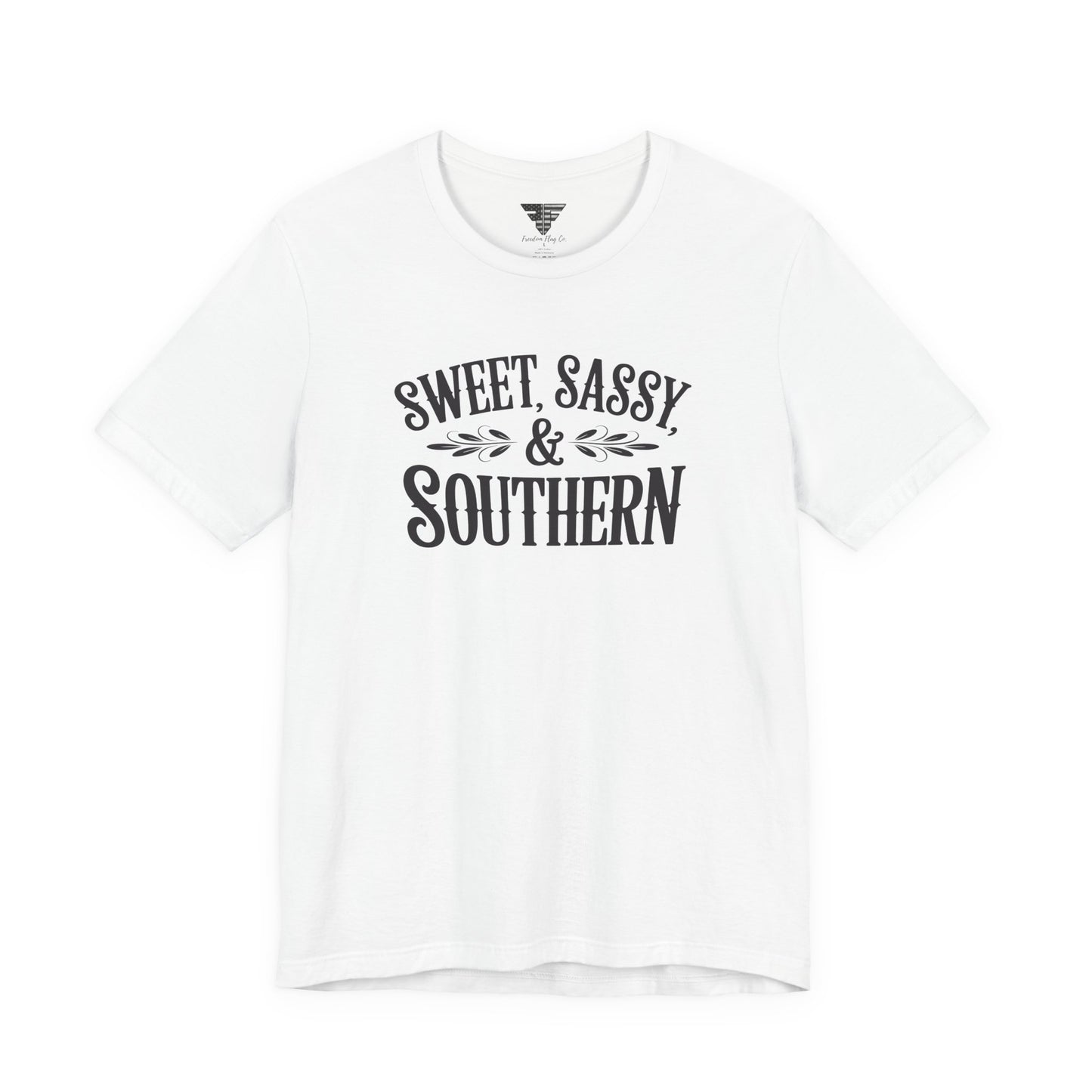 Sweet, Sassy & Southern Tee – Stylish Southern Charm Graphic T-Shirt