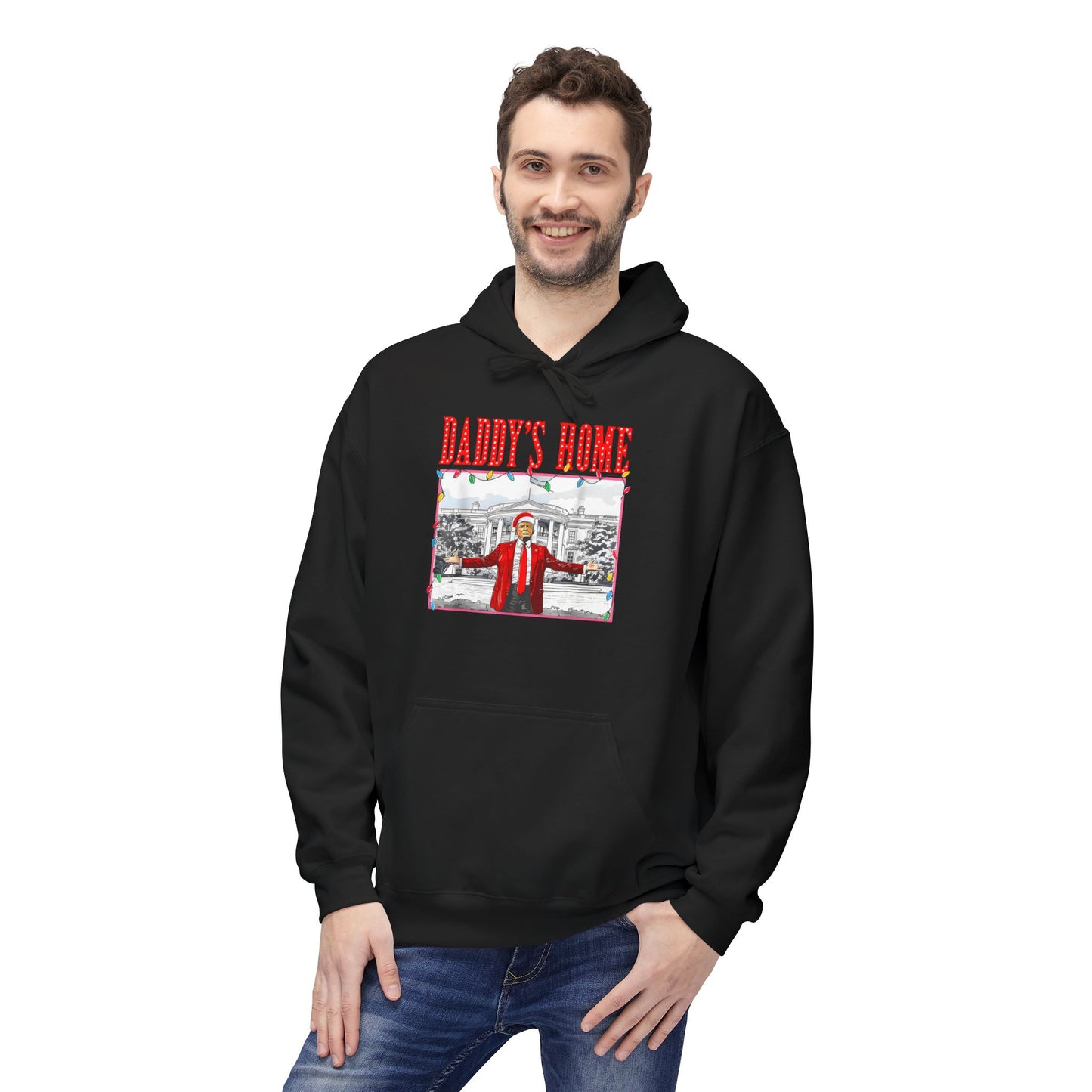 Daddy’s Home Trump Unisex Hoodie