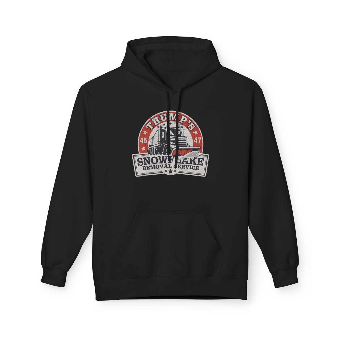 Trump's Snowflake Removal Service Unisex Hoodie