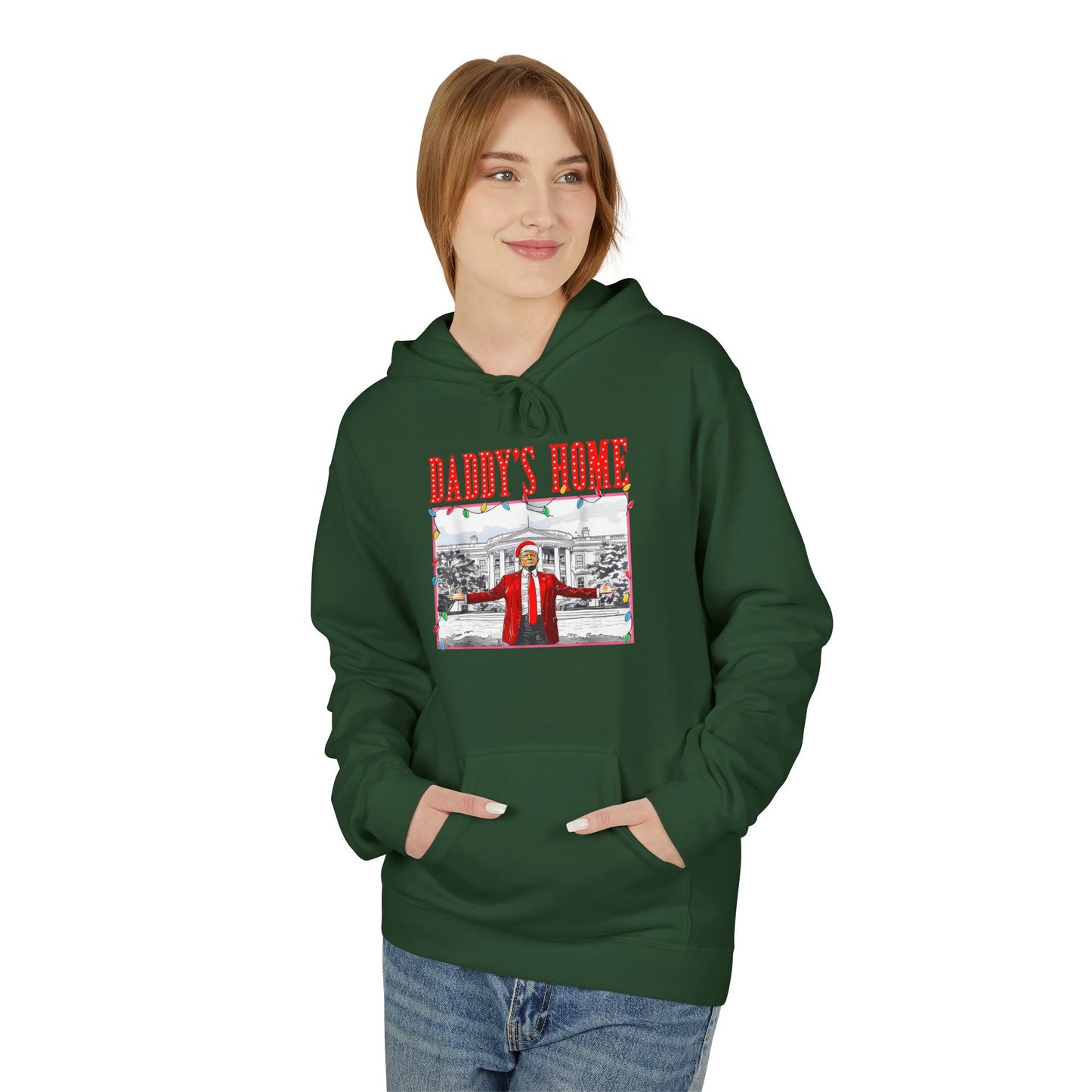 Daddy’s Home Trump Unisex Hoodie