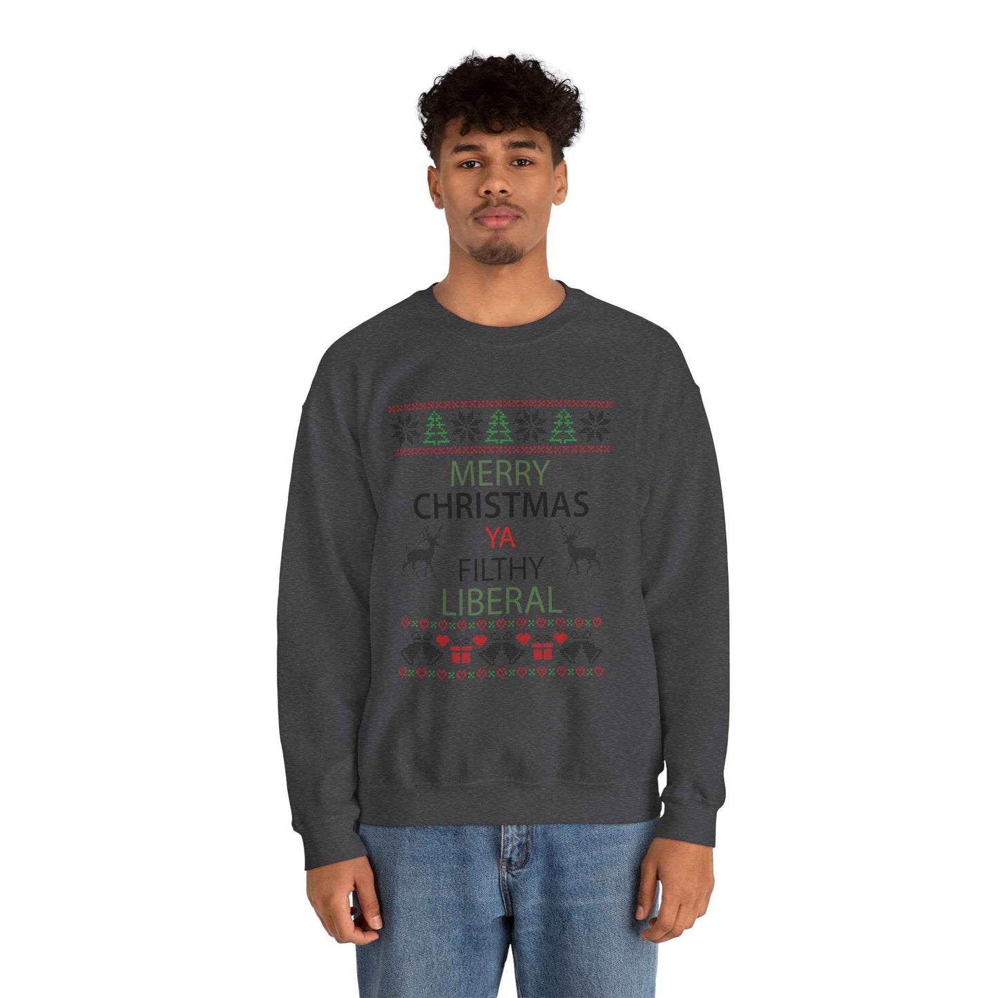 Merry Christmas Ya Filthy Liberal Sweatshirt – Funny Ugly Christmas Sweater