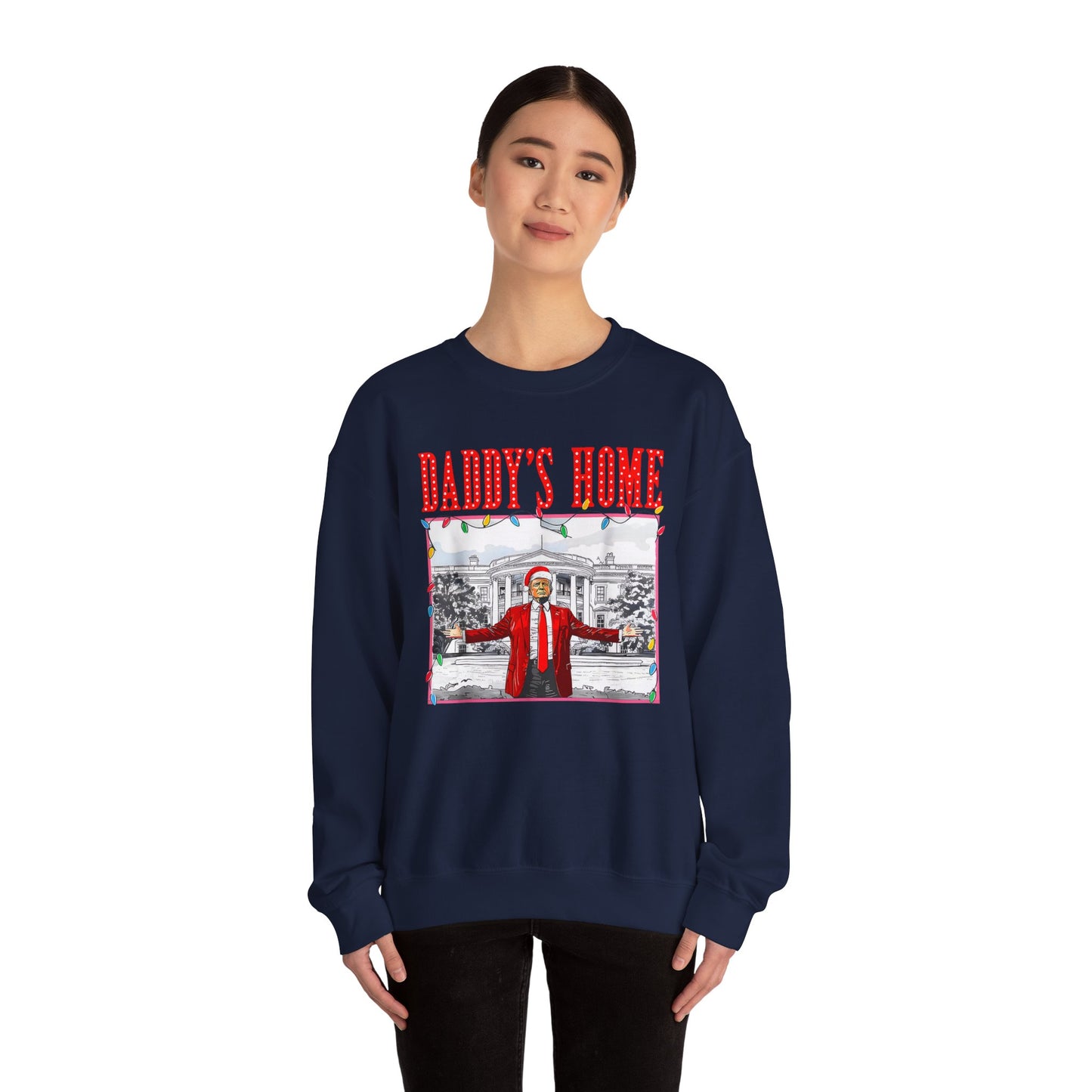 Trump Daddy’s Home Sweatshirt – Unisex Patriotic Hoodie