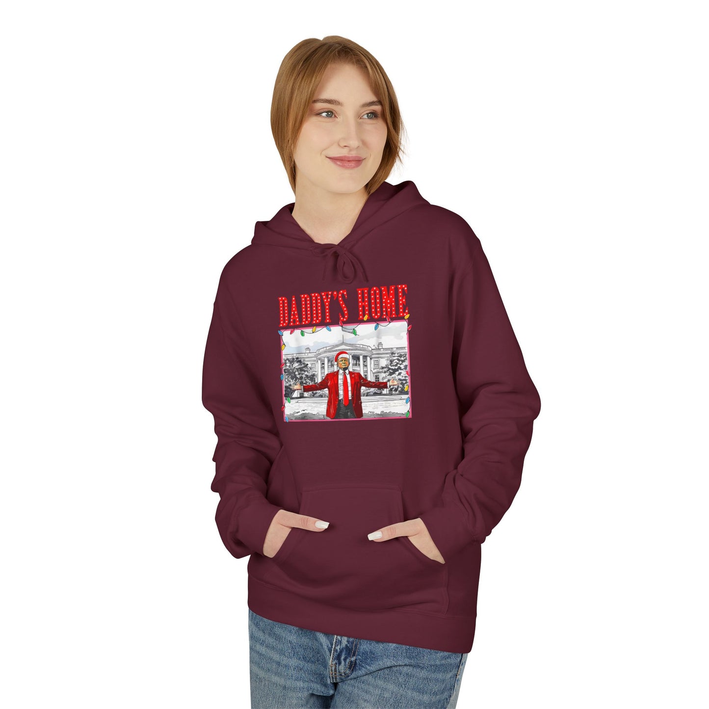 Daddy’s Home Trump Unisex Hoodie
