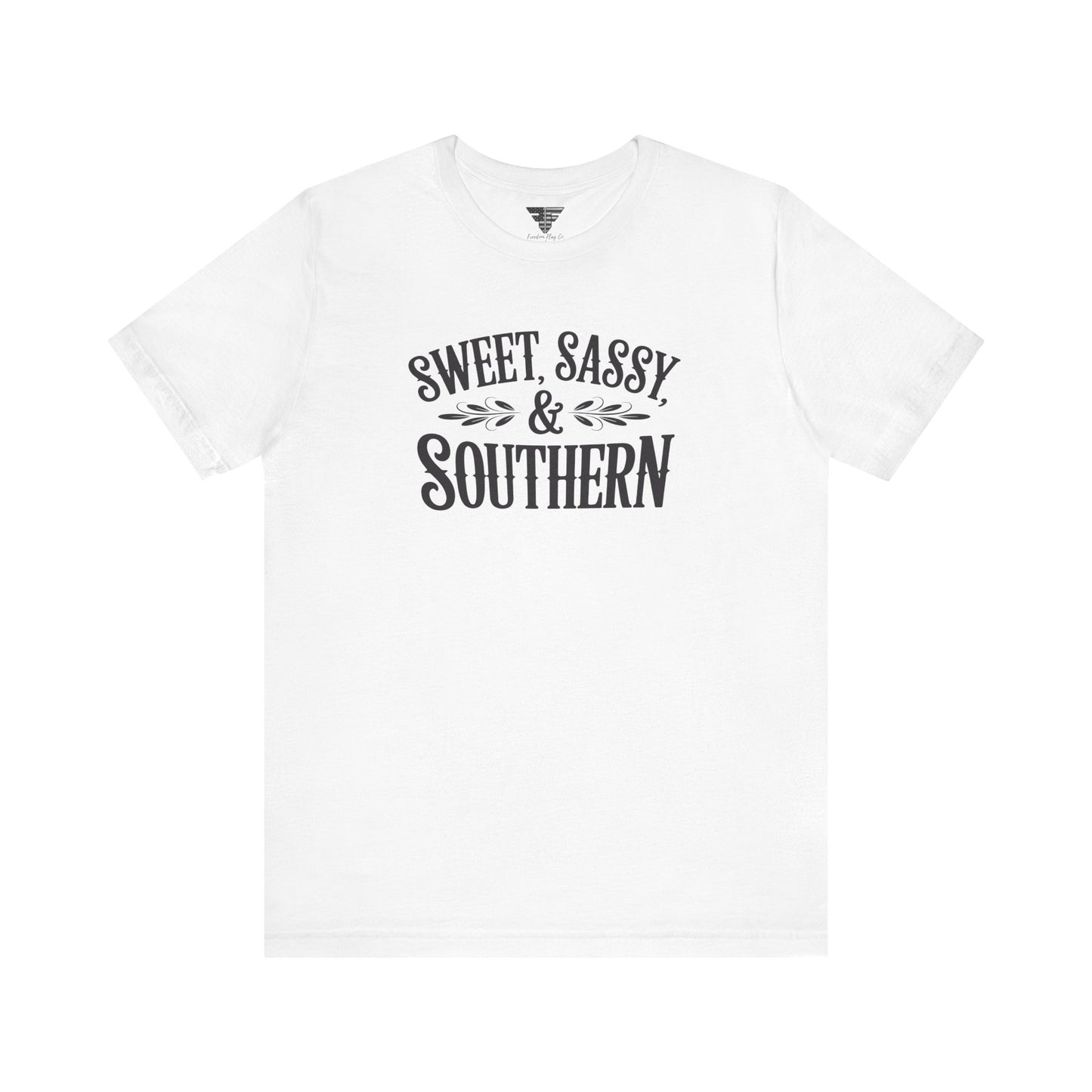 Sweet, Sassy & Southern Tee – Stylish Southern Charm Graphic T-Shirt