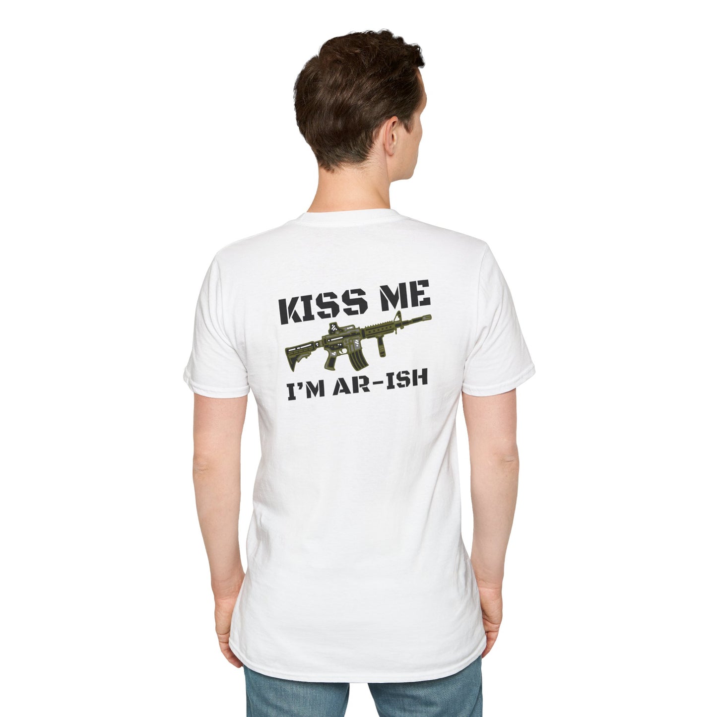 "Kiss Me I’m AR-ish" T-Shirt Unisex