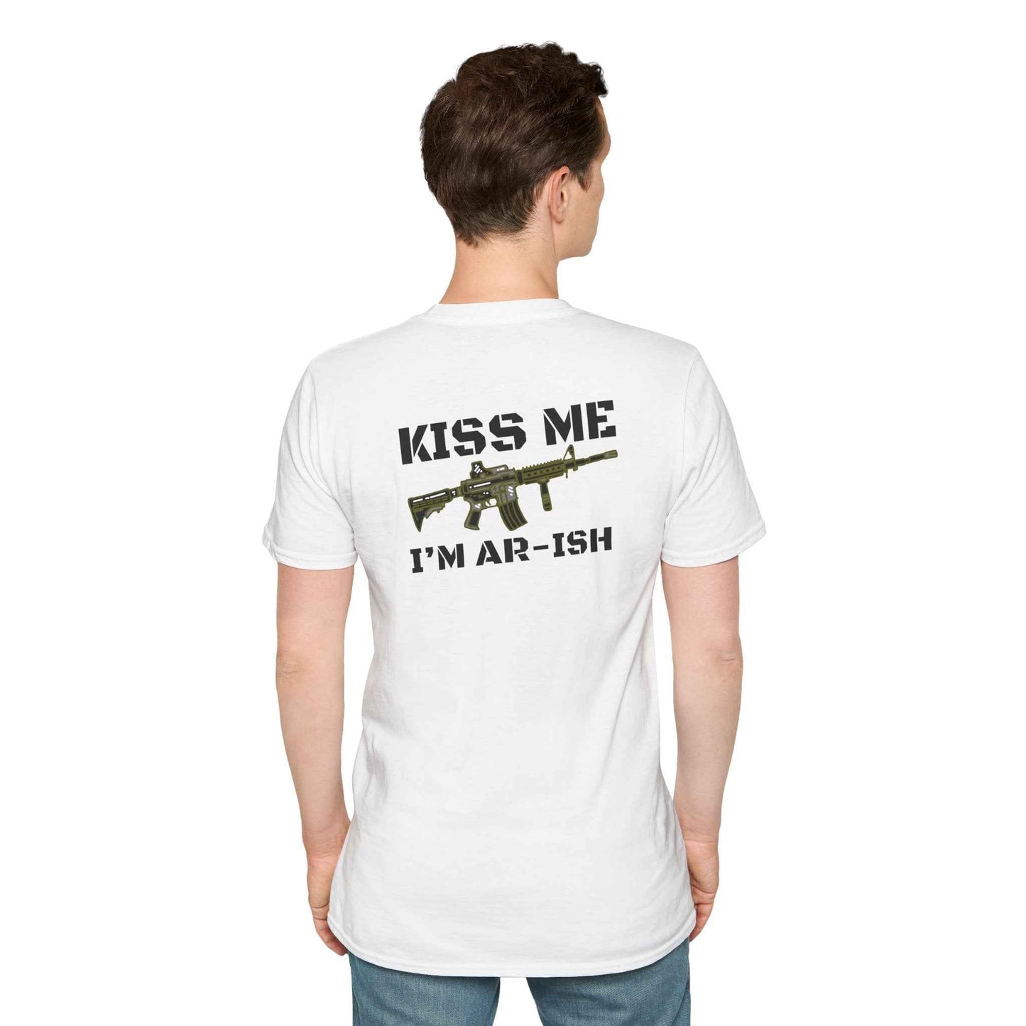 "Kiss Me I’m AR-ish" T-Shirt Unisex