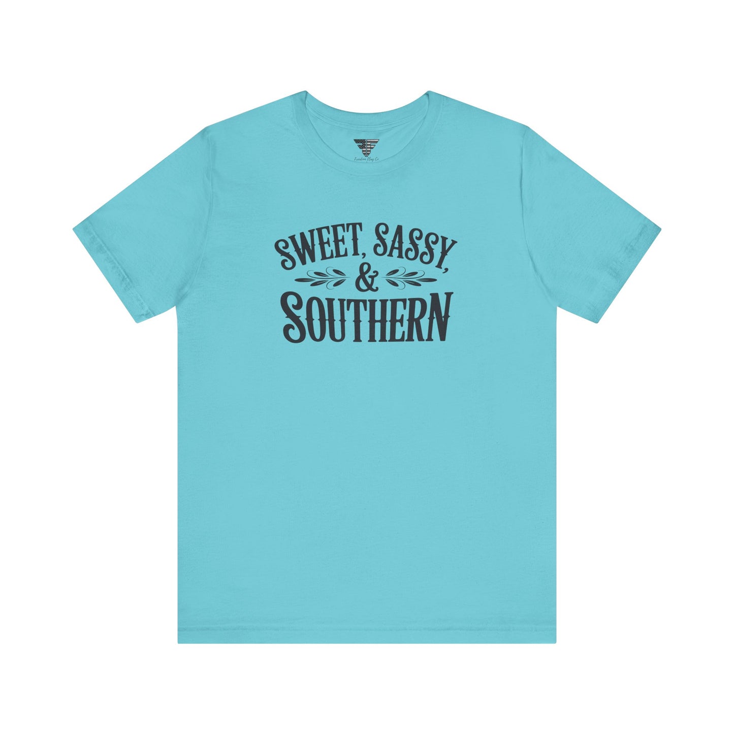Sweet, Sassy & Southern Tee – Stylish Southern Charm Graphic T-Shirt