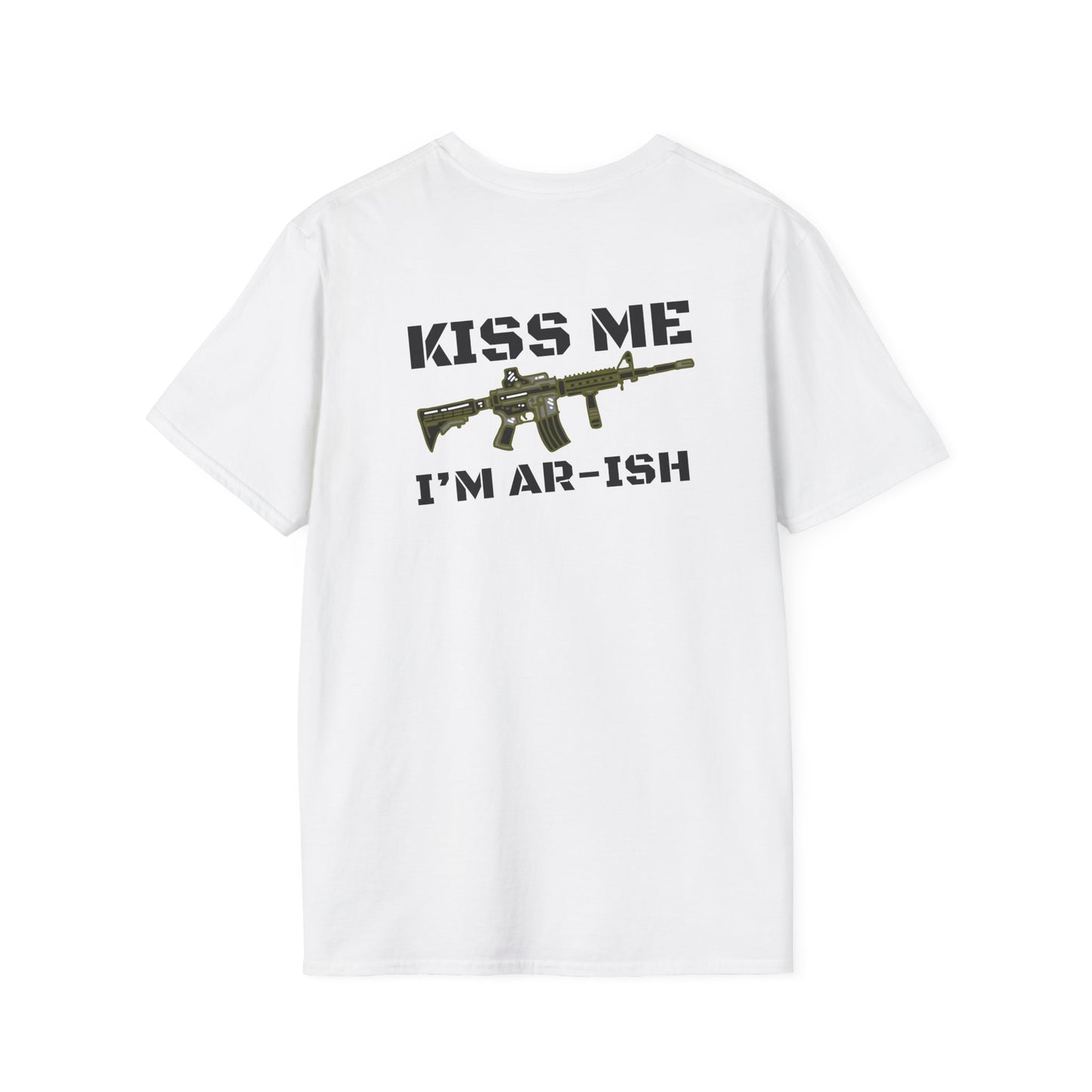 "Kiss Me I’m AR-ish" T-Shirt Unisex