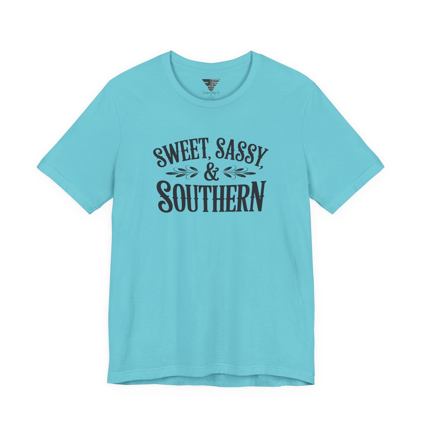 Sweet, Sassy & Southern Tee – Stylish Southern Charm Graphic T-Shirt