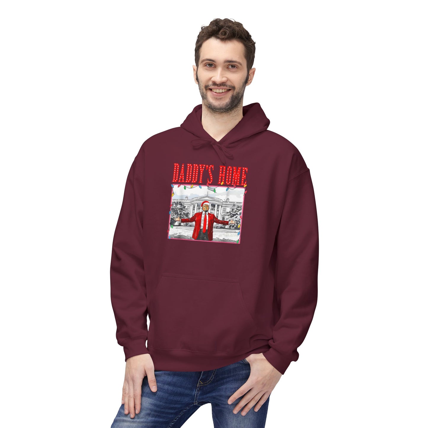 Daddy’s Home Trump Unisex Hoodie