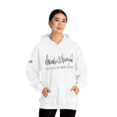 "Never Surrender" Signature Hoodie