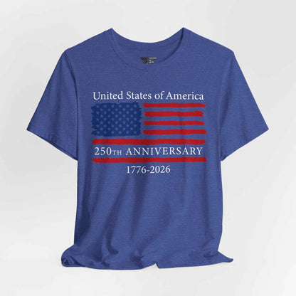 250th Anniversary USA Flag T-Shirt (1776–2026) – Made in USA Patriotic American Shirt