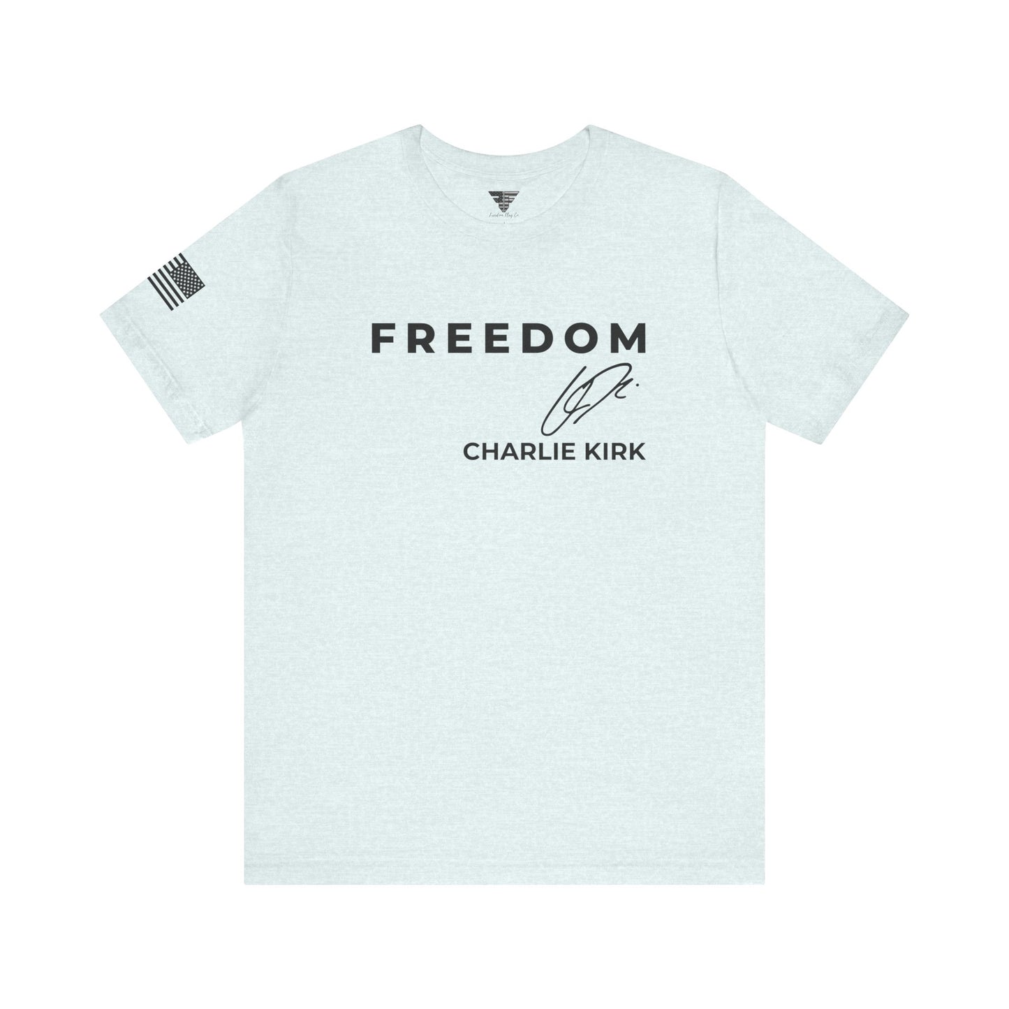 Premium Charlie Kirk Signature T-Shirt – Unisex Patriotic Freedom T-Shirt Turning Point USA