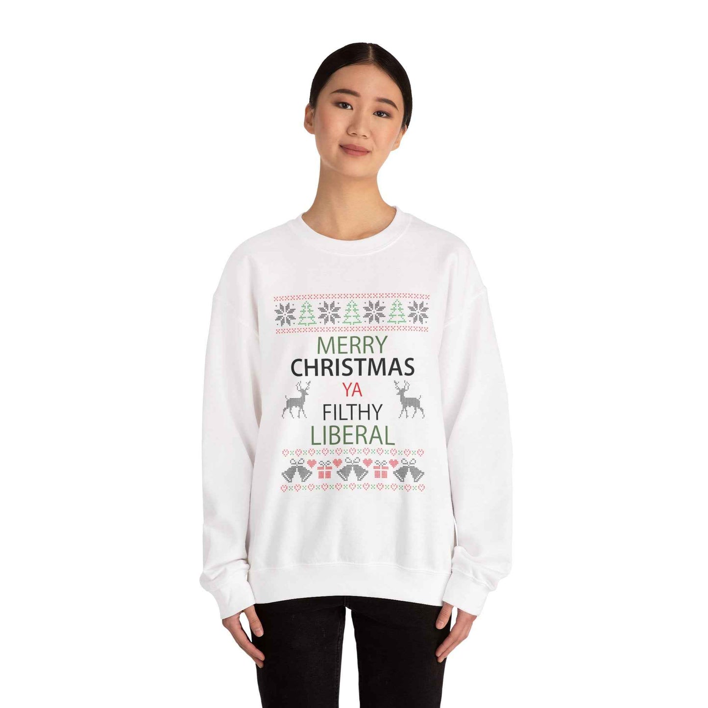 Merry Christmas Ya Filthy Liberal Sweatshirt – Funny Ugly Christmas Sweater