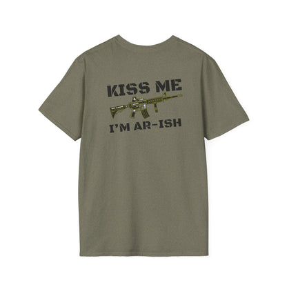 "Kiss Me I’m AR-ish" T-Shirt Unisex