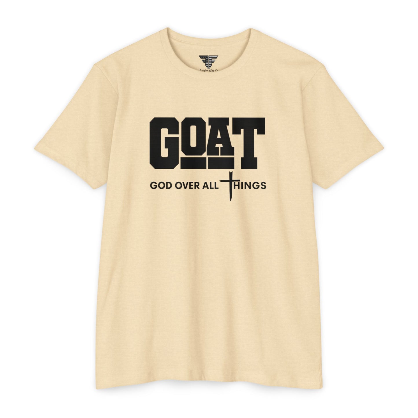 GOAT God Over All Things Unisex Faith Tee