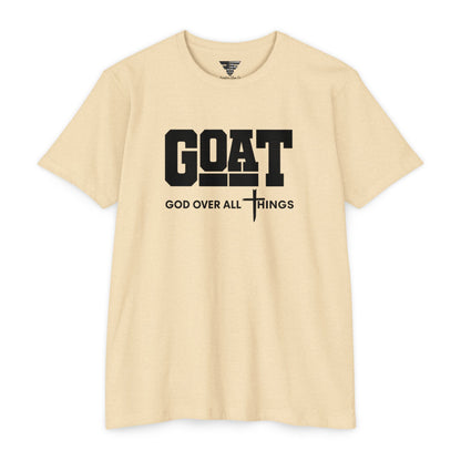 GOAT God Over All Things Unisex Faith Tee