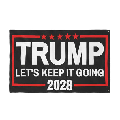 Trump 2028 Double-Sided Flag – Let’s Keep It Going