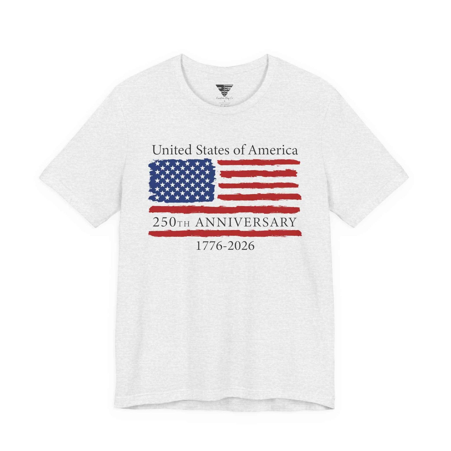 250th Anniversary USA Flag T-Shirt (1776–2026) – Made in USA Patriotic American Shirt