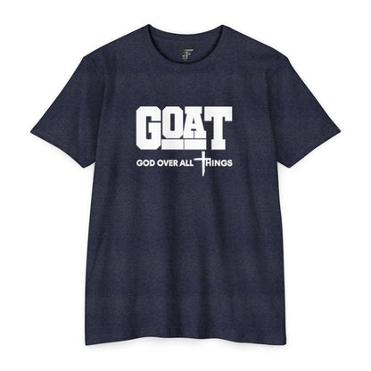 GOAT God Over All Things Unisex Faith Tee