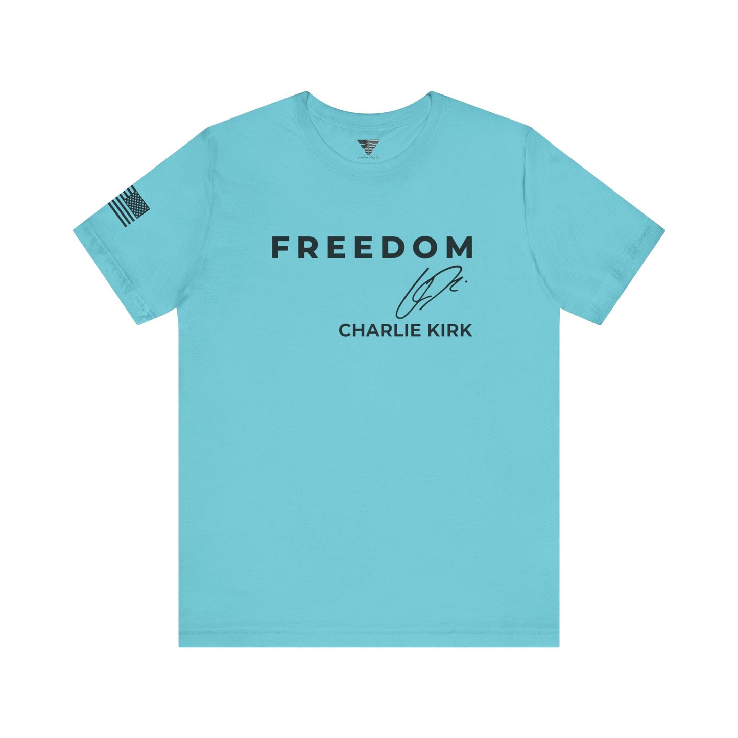 Premium Charlie Kirk Signature T-Shirt – Unisex Patriotic Freedom T-Shirt Turning Point USA
