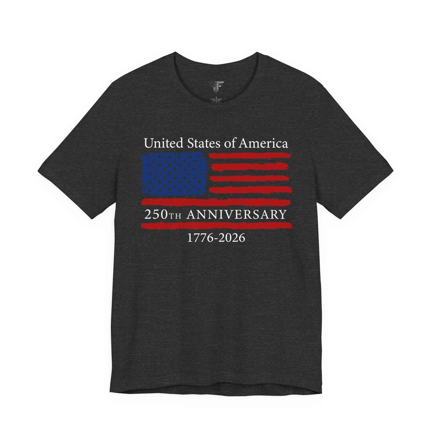 250th Anniversary USA Flag T-Shirt (1776–2026) – Made in USA Patriotic American Shirt