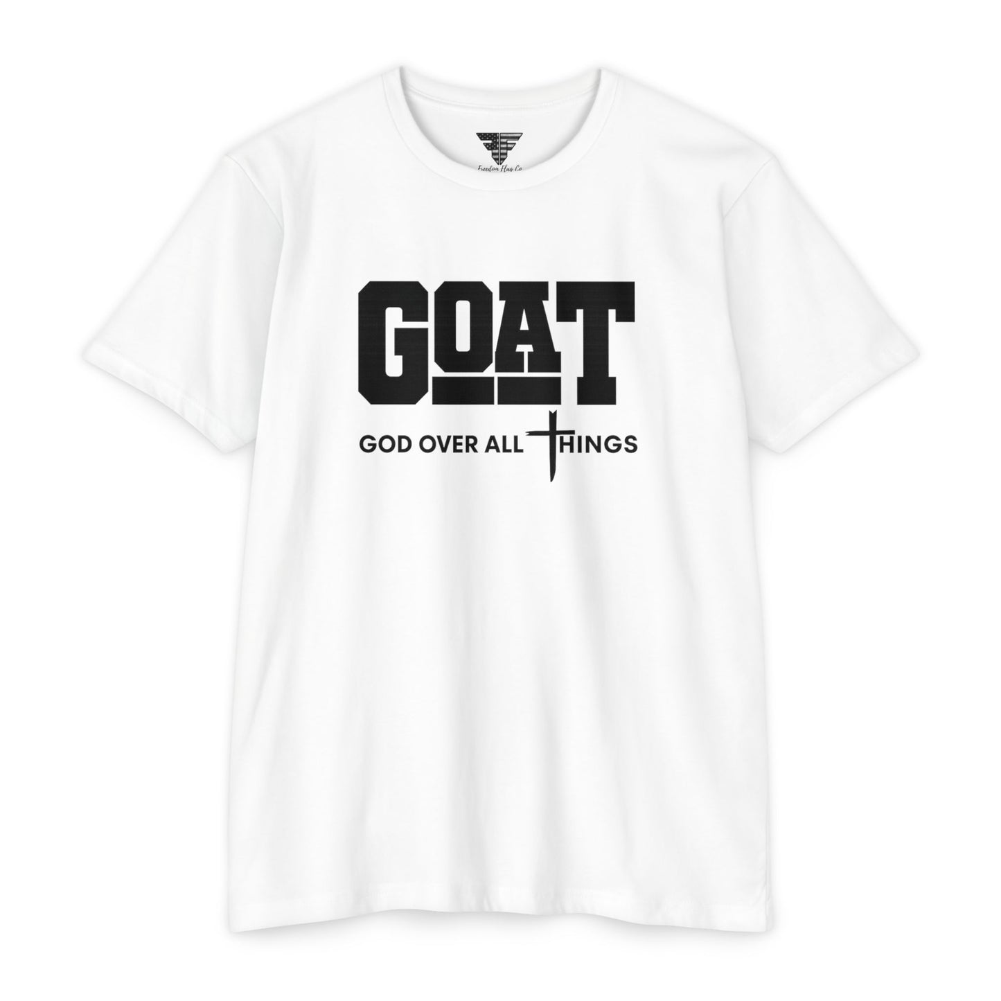 GOAT God Over All Things Unisex Faith Tee