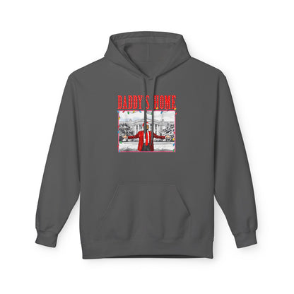 Daddy’s Home Trump Unisex Hoodie