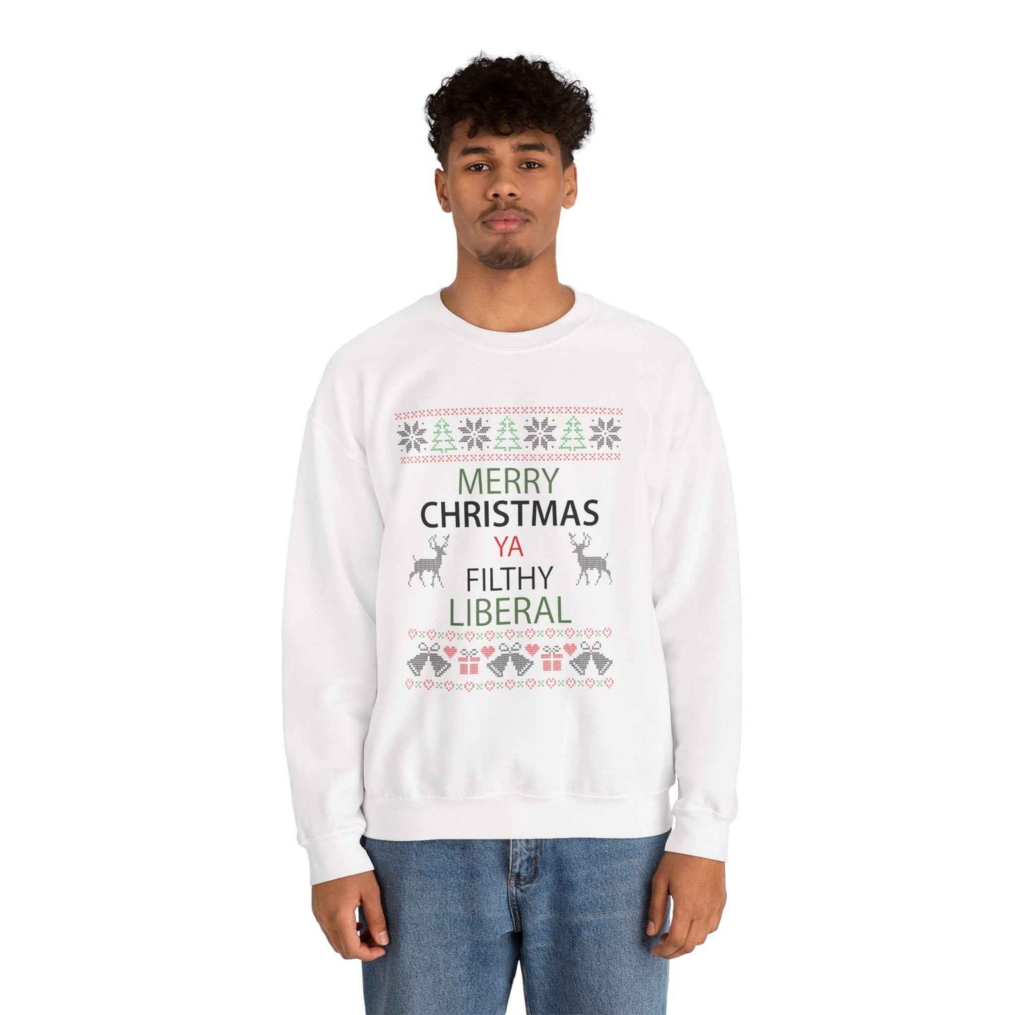 Merry Christmas Ya Filthy Liberal Sweatshirt – Funny Ugly Christmas Sweater