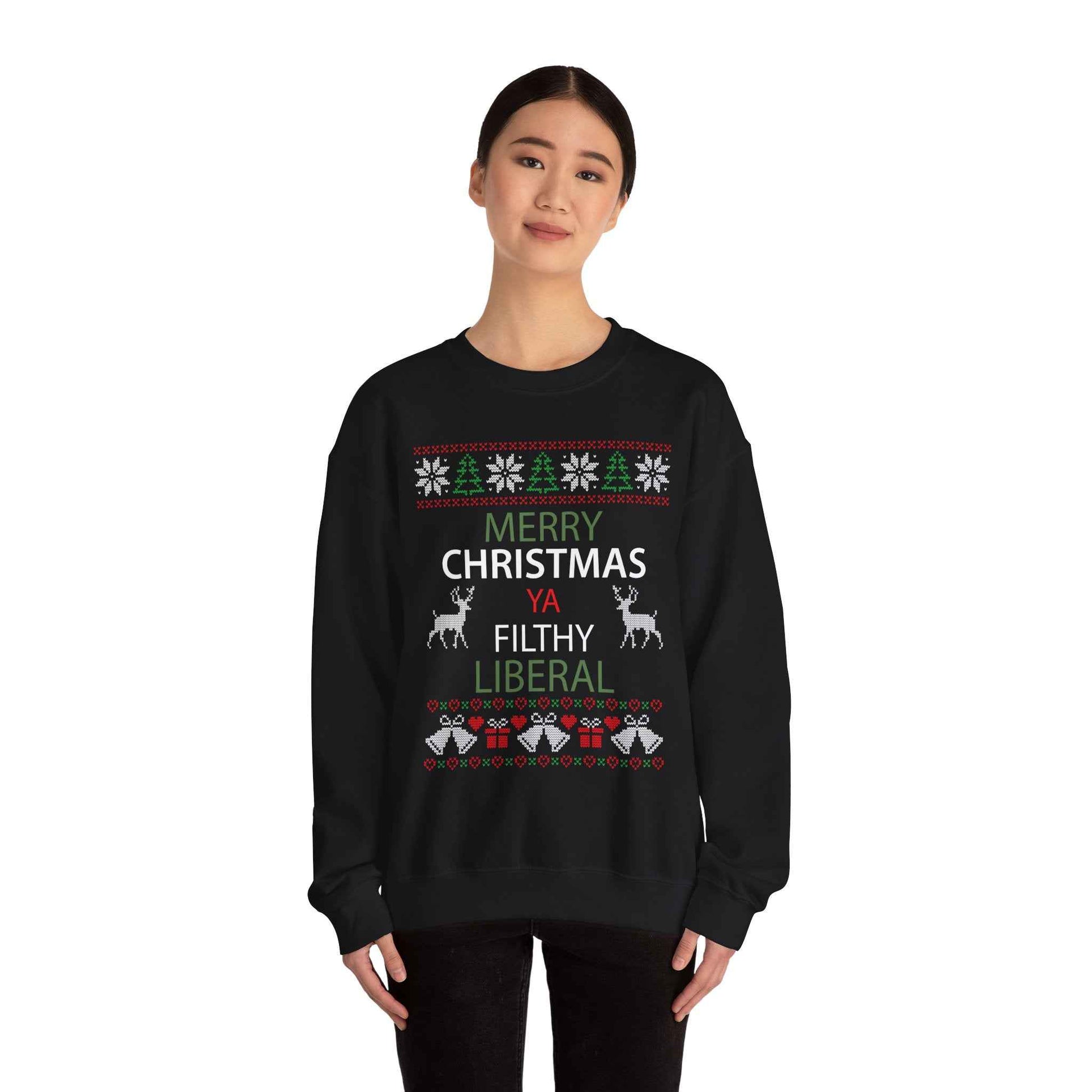 Merry Christmas Ya Filthy Liberal Sweatshirt – Funny Ugly Christmas Sweater