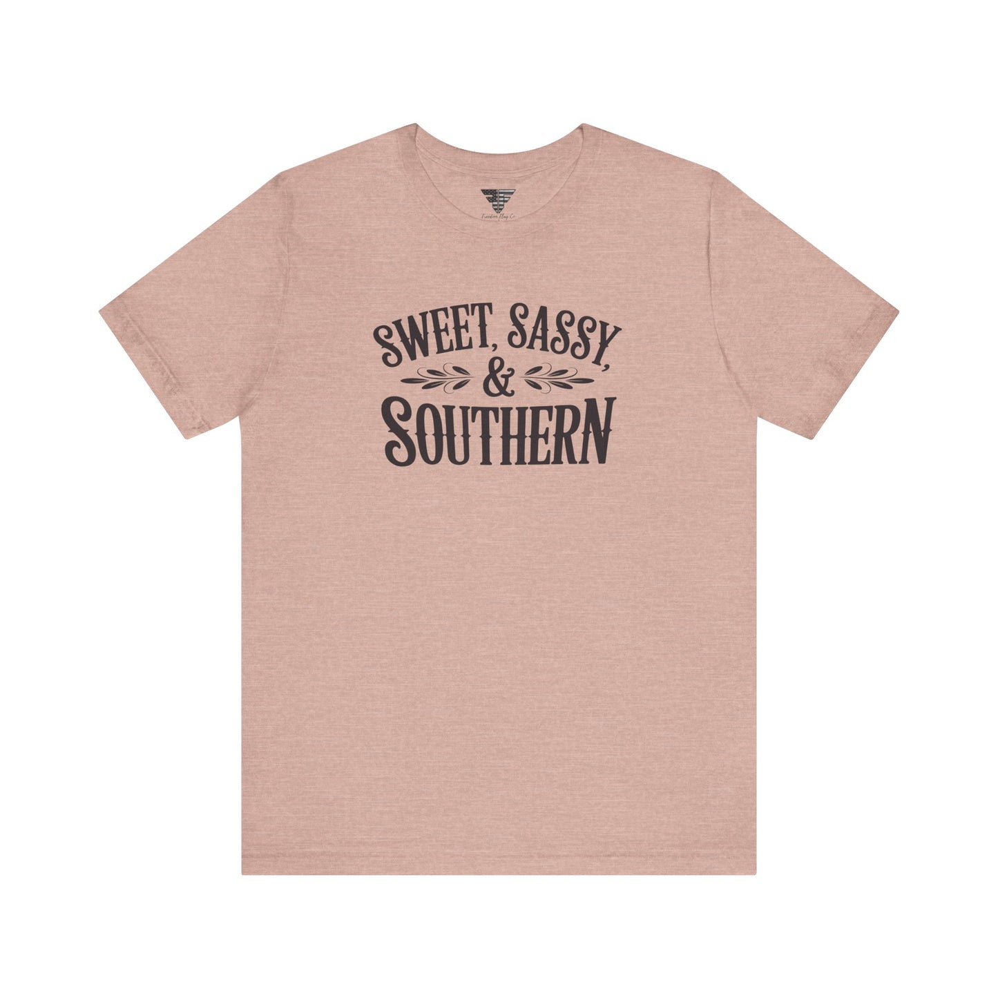 Sweet, Sassy & Southern Tee – Stylish Southern Charm Graphic T-Shirt