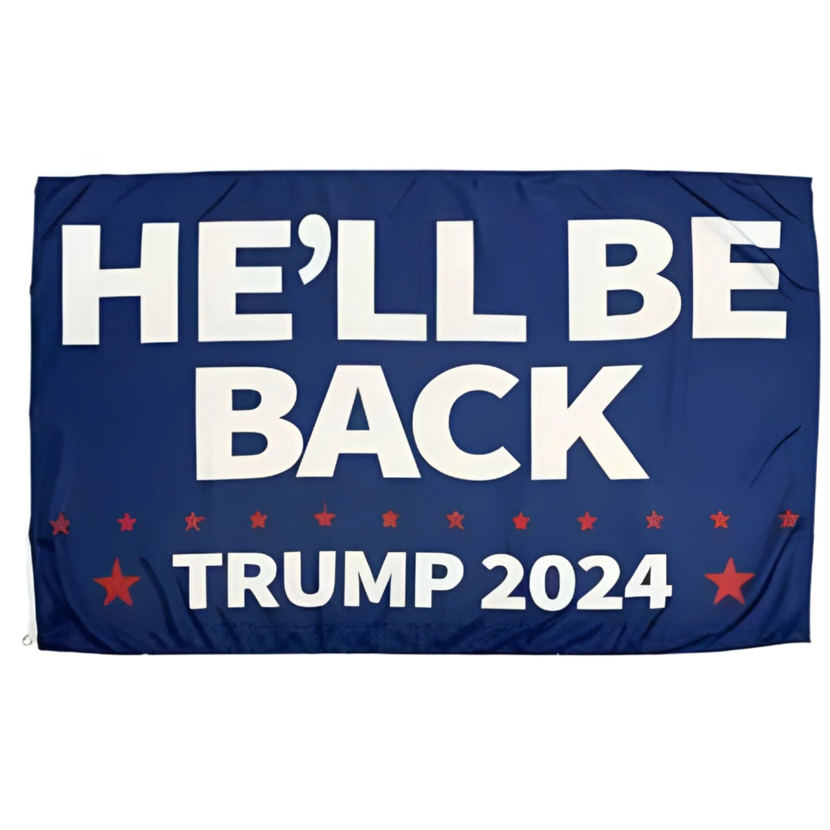 Trump 2024 He’ll Be Back Flag