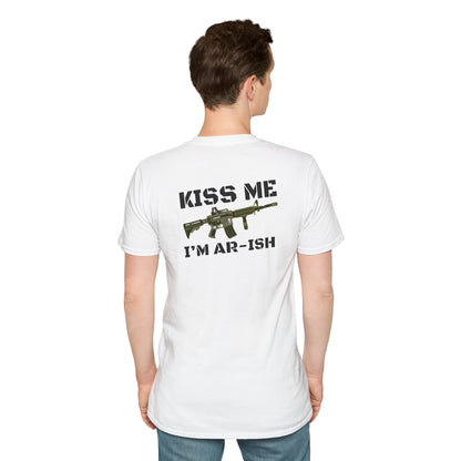 "Kiss Me I’m AR-ish" T-Shirt Unisex