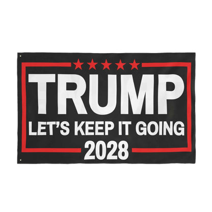 Trump 2028 Double-Sided Flag – Let’s Keep It Going