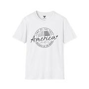 America Since 1776 T-Shirt - Unisex Softstyle Tee for Patriots