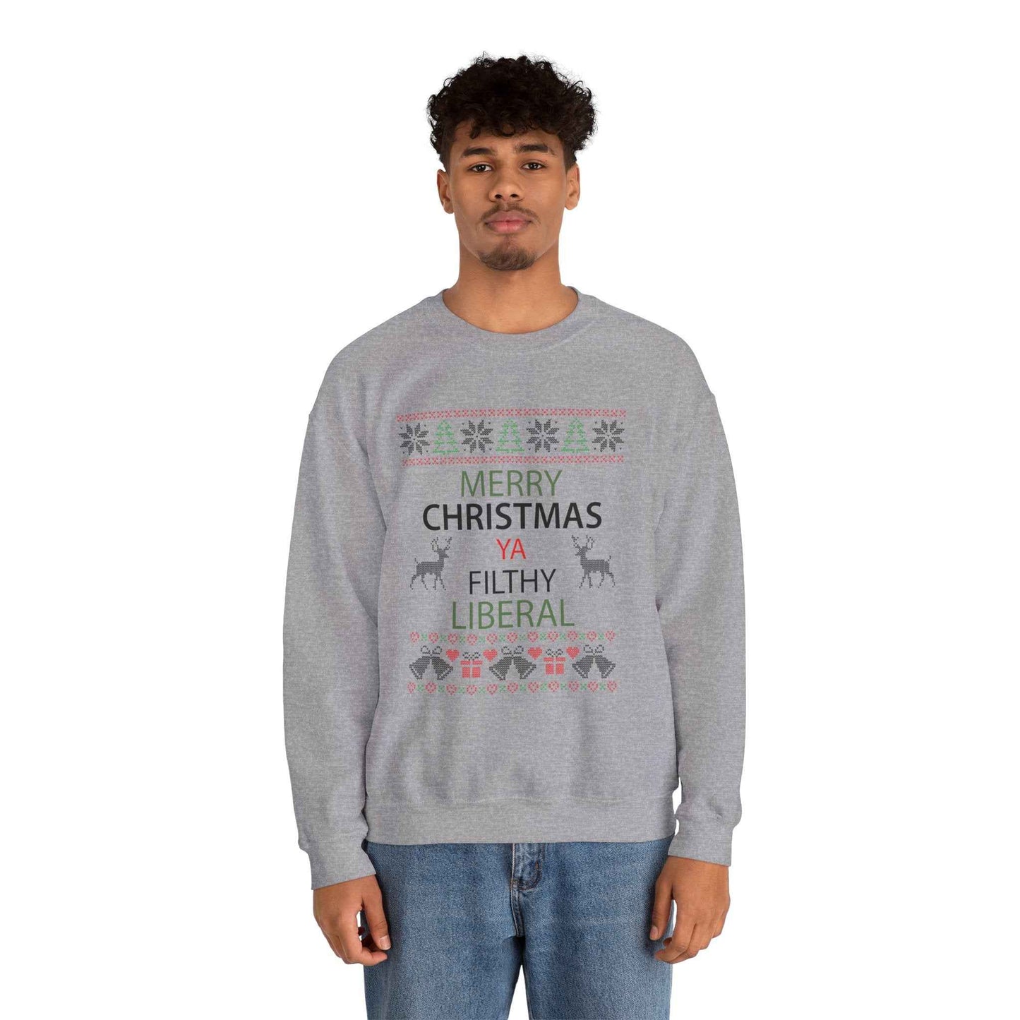 Merry Christmas Ya Filthy Liberal Sweatshirt – Funny Ugly Christmas Sweater