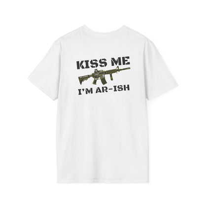 "Kiss Me I’m AR-ish" T-Shirt Unisex