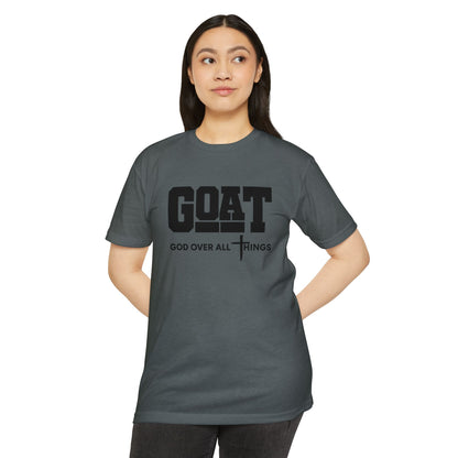 GOAT God Over All Things Unisex Faith Tee