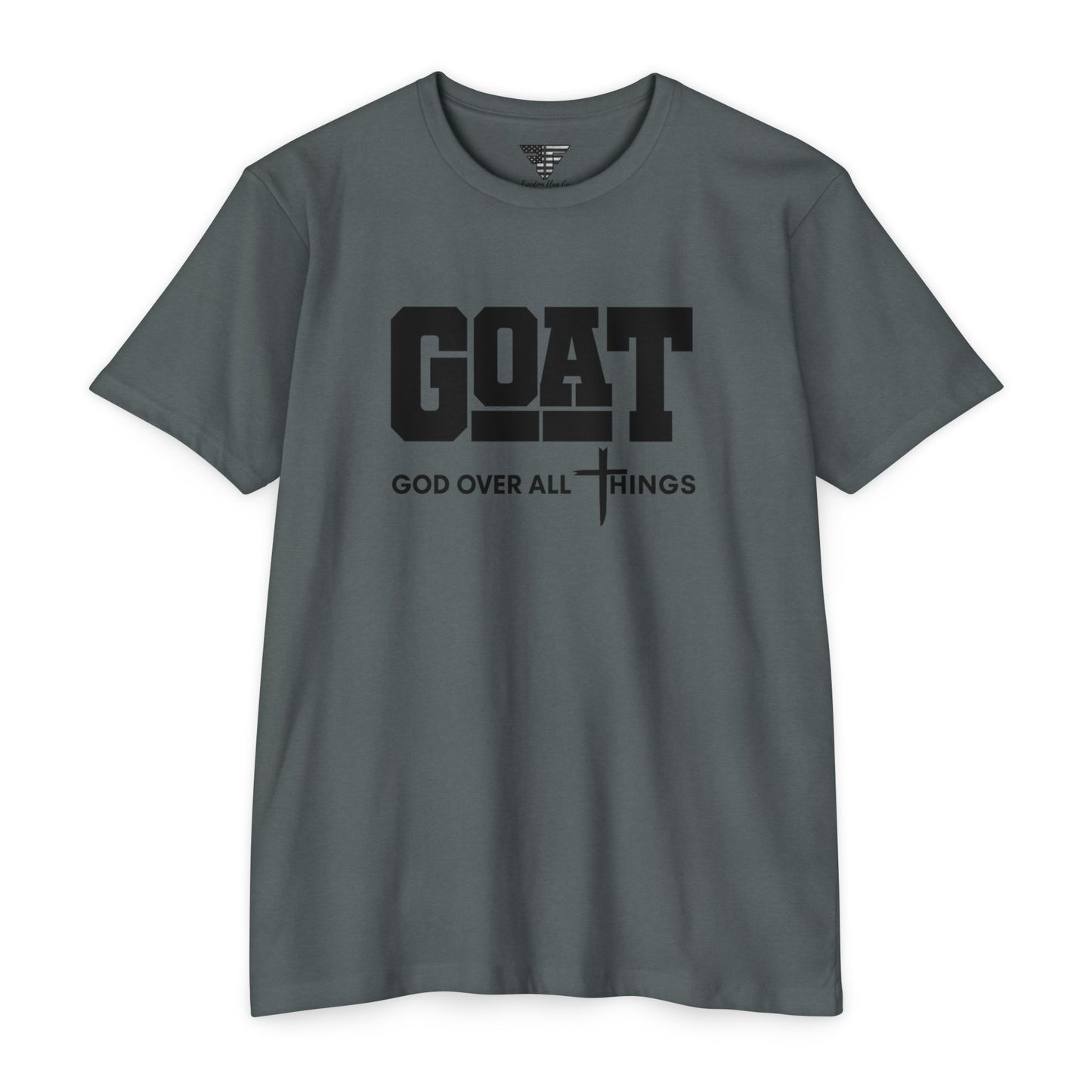 GOAT God Over All Things Unisex Faith Tee