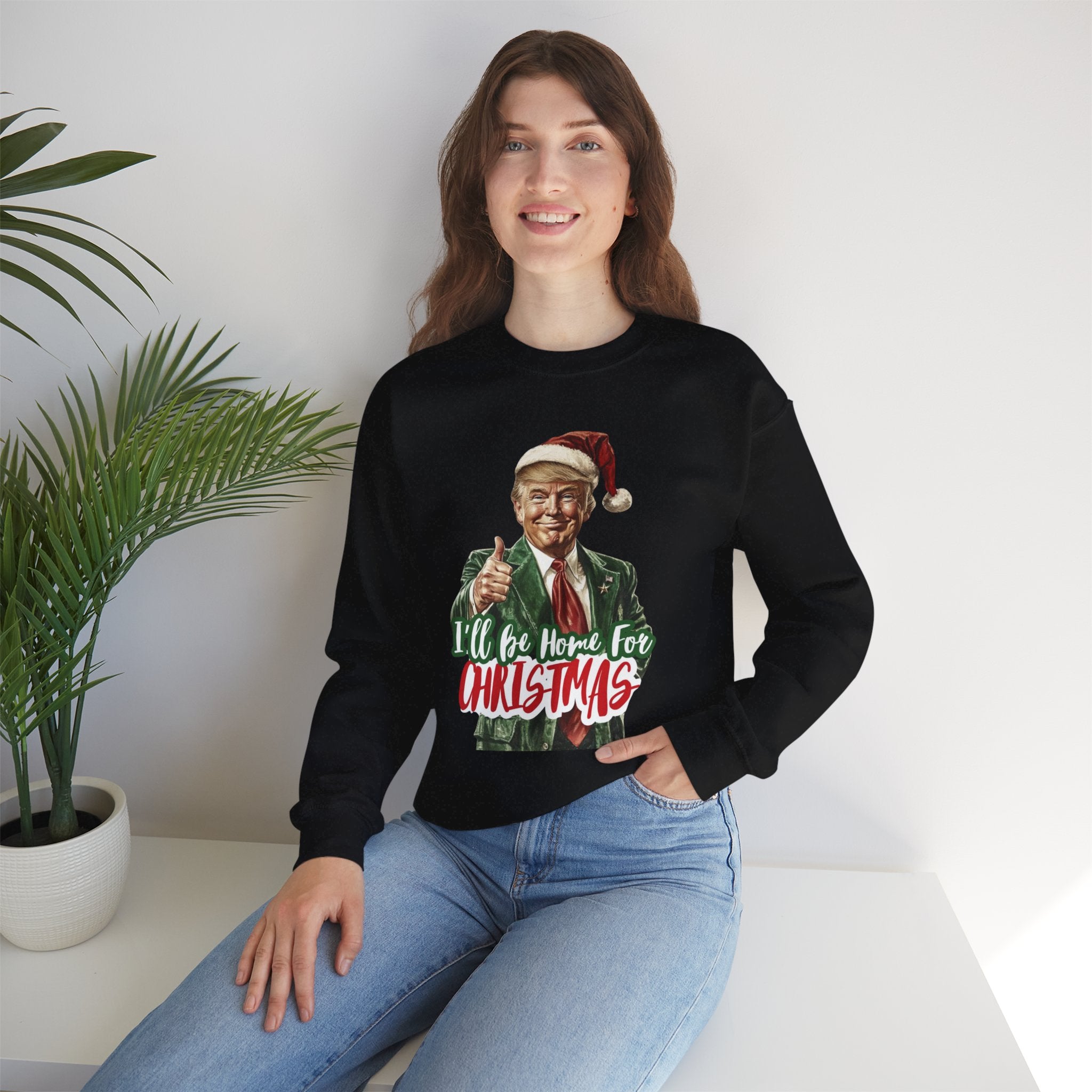 "I'll Be Home for Christmas" Crewneck Sweatshirt